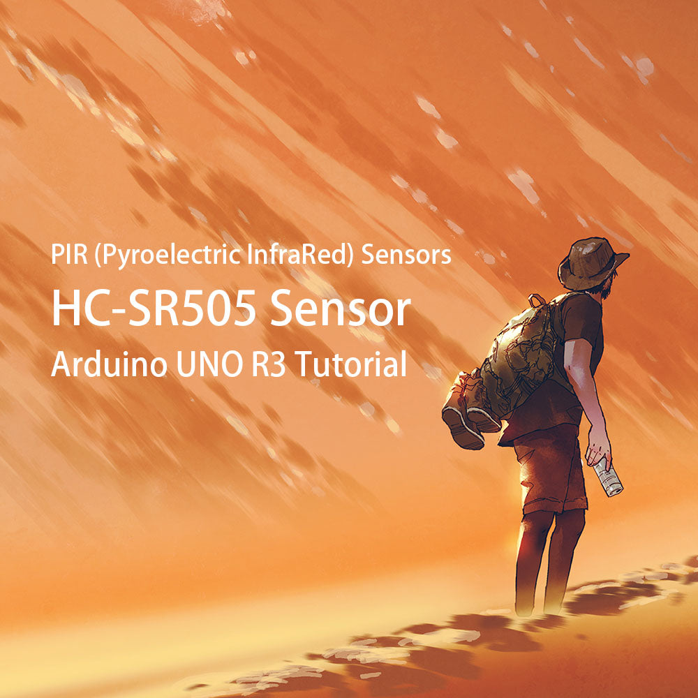 How to use the HC-SR505 PIR sensor with the Arduino UNO R3