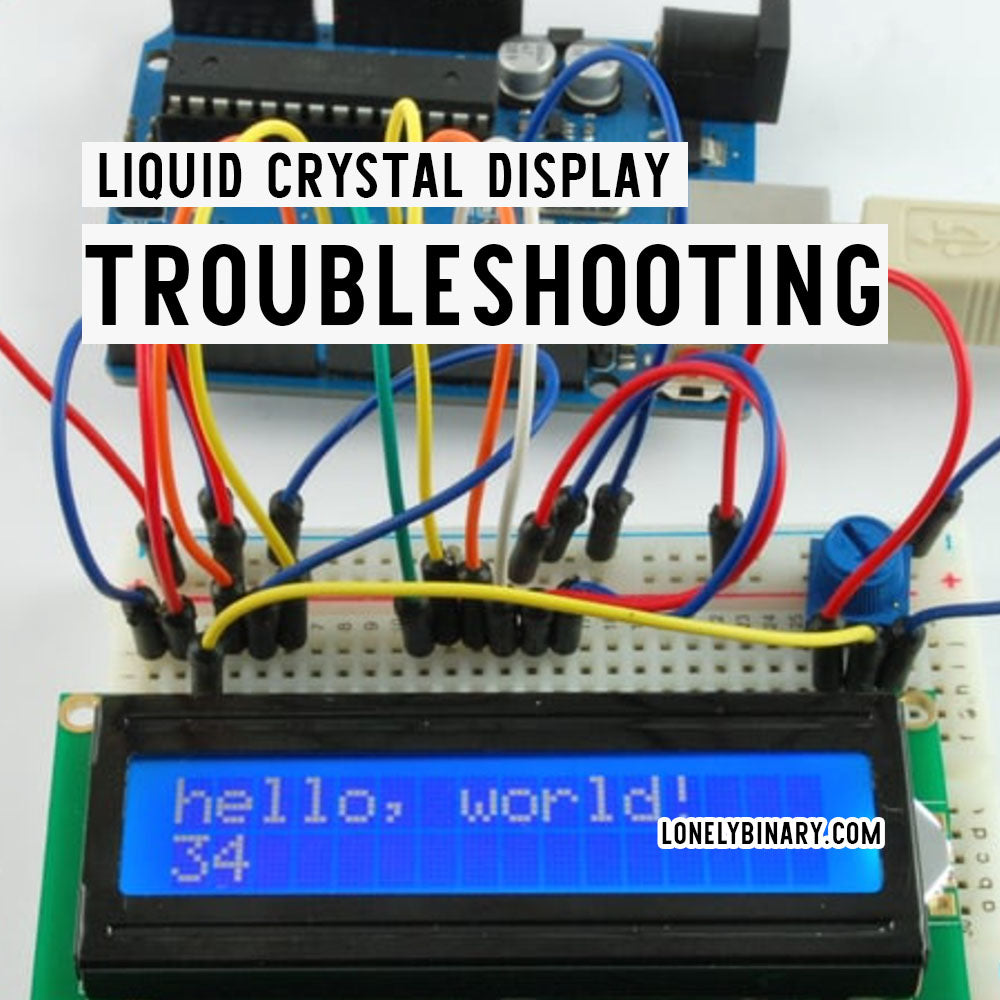 Troubleshooting - Liquid Crystal LCD with I2C Backpack