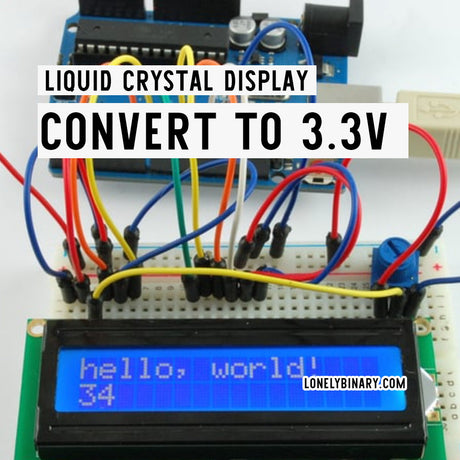 Convert Liquid Crystal Display 1602 2004 LCD to 3.3V